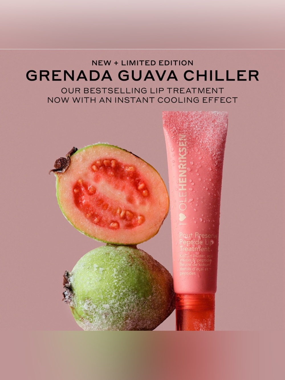 Limited edition OLEHENRIKSEN
Pout Preserve Chillers Peptide Lip Treatment  Grena
